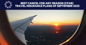 Cancel for Any Reason Travel Insurance: Comprehensive Coverage for Peace of Mind cancel for any reason travel insurance